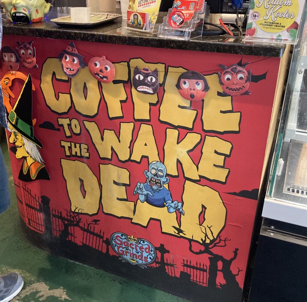 Sacred Grinds Motto - Coffee to Wake the Dead